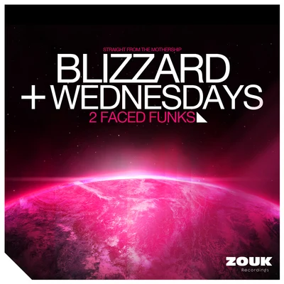 BlizzardWednesdays 專輯 2 Faced Funks/KASTRA/PURARI, MC Ambush/Aviux/RIVERO, Aceaxe, Jonny Rose