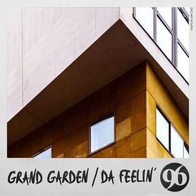 Da Feelin 專輯 Grand Garden