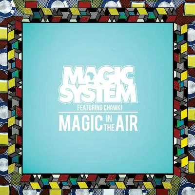 Magic In The Air 專輯 Magic System