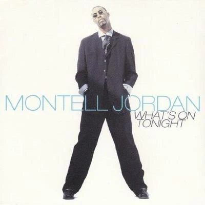 Montell Jordan What's On Tonight