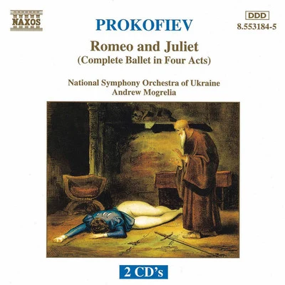 PROKOFIEV, S.: Romeo and Juliet (Complete) [Ballet] (Mogrelia) 專輯 Philharmonia Cassovia/Andrew Mogrelia/Classical Music Songs