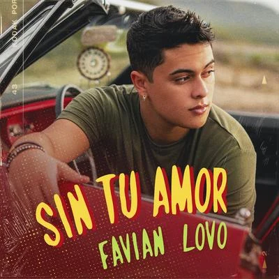 Sin Tu Amor 专辑 Favian Lovo/Lele Pons/Lyanno