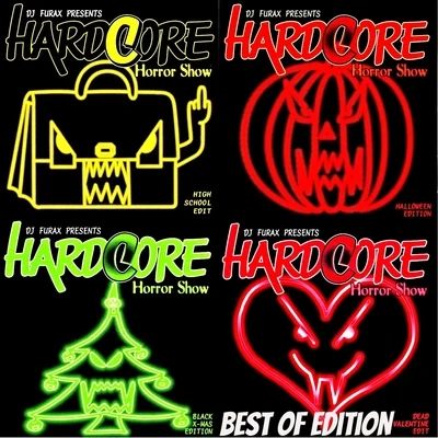 Hardcore Horror Show (Best Of Edition incl Bonus Traxx) 专辑 DJ Furax