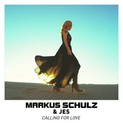 Markus Schulz Calling for Love