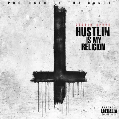 Hustlin Is My Religion 專輯 Cousin Spook