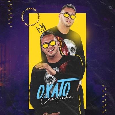 Caidinha 專輯 Felipe Original/Kelly Diaz/Mc Oxato