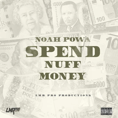 Spend Nuff Money 專輯 Versi/Noah Powa