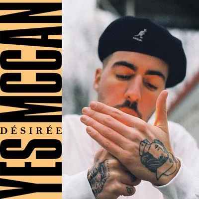 Désirée (feat. Cape Tula & Yen Dough) 專輯 Yes McCan