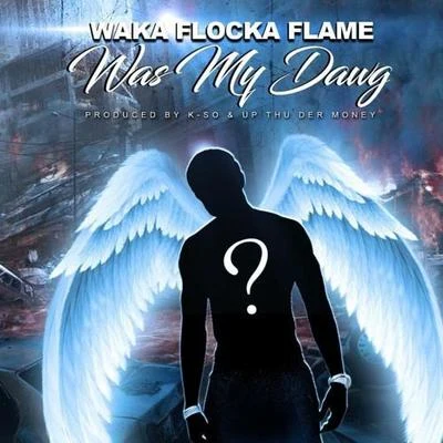 Was My Dawg (Gucci Mane Diss) 專輯 Bo Deal/Waka Flocka/I.L. Will/Showtime/Killa Kellz