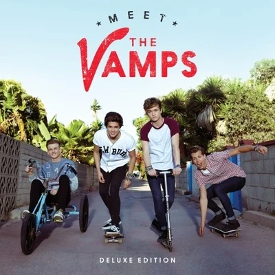 Meet the Vamps (Deluxe Version) 專輯 The Vamps