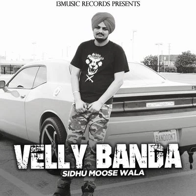 Velly Banda 專輯 Sidhu Moose Wala