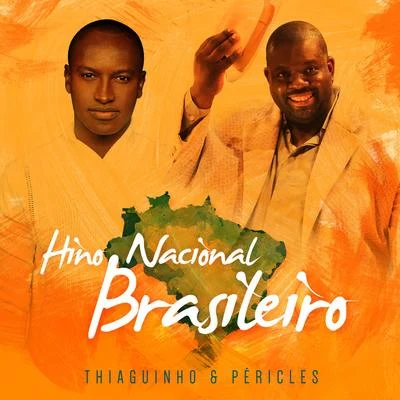 Hino Nacional Brasileiro 專輯 Thiaguinho