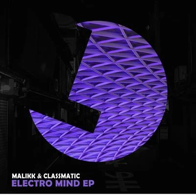 Malikk Electro Mind EP