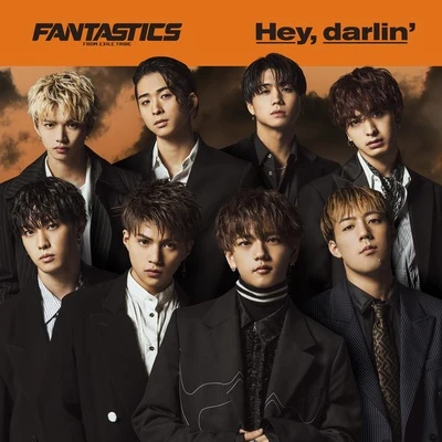 FANTASTICS from EXILE TRIBE Hey, darlin&#x27;