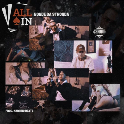 All In 專輯 Bonde da Stronda