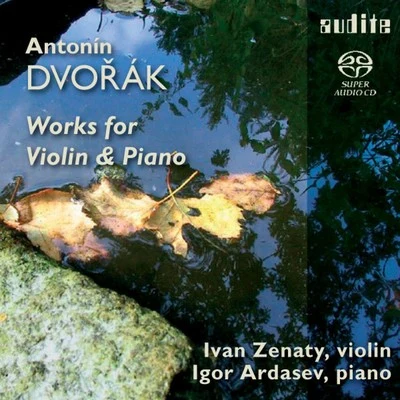 Antonin Dvořák: Works for Violin & Piano 專輯 Igor Ardasev/Leoš Svárovský/Brno Philharmonic Orchestra