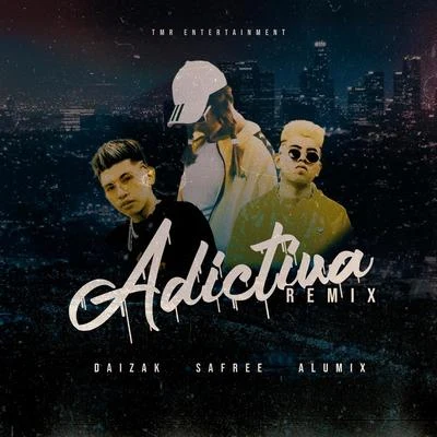 Adictiva (Remix) 专辑 Oscar Calderón/Safree/Yhezid