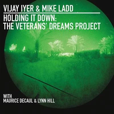 Vijay IyerKassa Overall Holding It Down: The Veterans Dreams Project