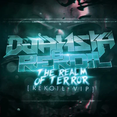 The Realm of Terror (Rekoil VIP) 專輯 Safra/Rekoil/Bong