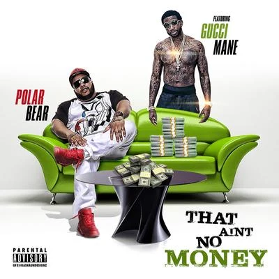 That Aint No Money 專輯 Polar/Teebee/Lexis/Klute