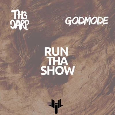 Run Tha Show 專輯 TH3 DARP/Hasso/Quintino & Blasterjaxx