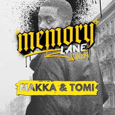 Memory Lane (2019) 專輯 J-Dawg/Makka & Tomi