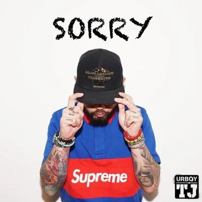 Sorry 專輯 UrboyTJ/Lazyloxy/Maiyarap/Og-Anic