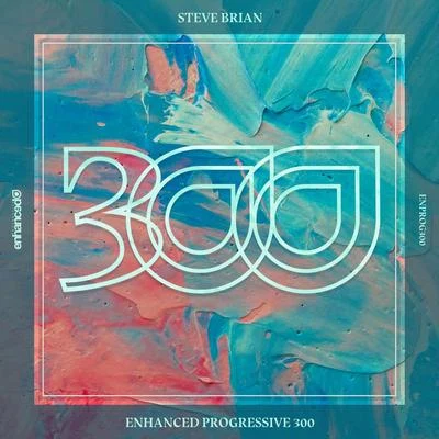 Enhanced Progressive 300 專輯 Christian Carcamo/Steve Brian