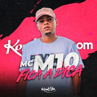 Fica a Dica 專輯 MC M10/Dj Lello