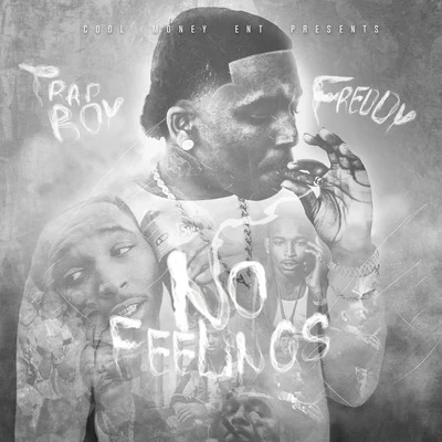 No Feelings 专辑 Og Bobby Billions/Trapboy Freddy/Uno Loso