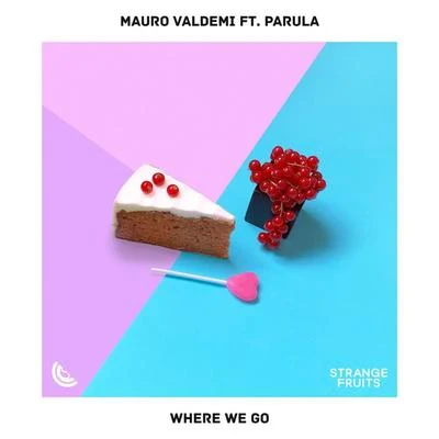 Where We Go (feat. Parula) 專輯 Parula