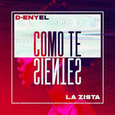 Como Te Sientes 專輯 El forest/D-Enyel