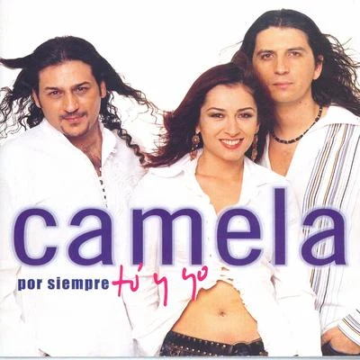 Por siempre tú y yo 專輯 Camela