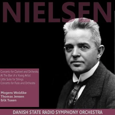 Nielsen 專輯 Danish State Radio Symphony Orchestra/Erik Tuxen