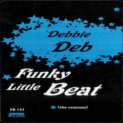 Funky Little Beat (The Remixes) 專輯 Debbie Deb