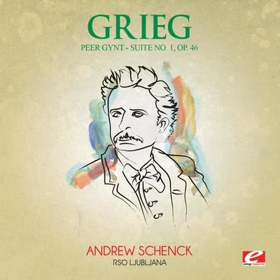 Grieg: Peer Gynt Suite No. 1, Op. 46 (Digitally Remastered) 专辑 RSO Ljubljana