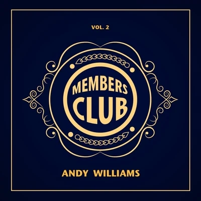 Members Club, Vol. 2 專輯 Andy Williams