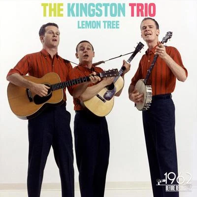 The Kingston Trio Lemon Tree