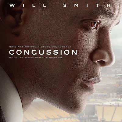 Concussion (Original Motion Picture Soundtrack) 专辑 James Newton Howard