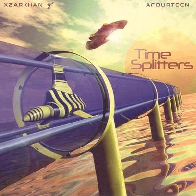 TimeSplitters 專輯 Xzarkhan/Dozy Doe/Kamiyada+