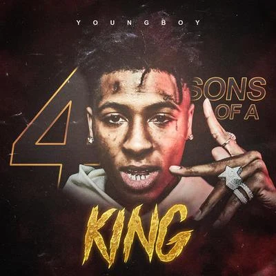 4 Sons of a King 專輯 YoungBoy Never Broke Again/Goo Glizzy/Pressa/No Savage/Shy Glizzy