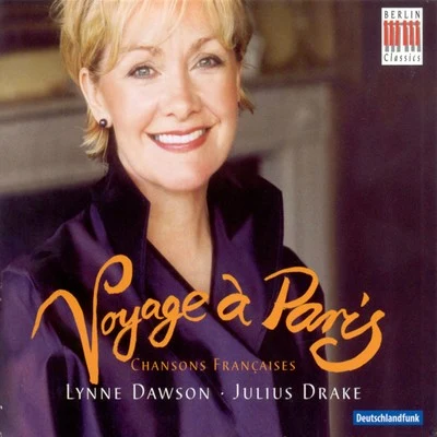 Lynne DawsonAnne Sofie von OtterJohn AlerJohn Eliot GardinerJosé Van DamOrchestre De L'Opéra De LyonMonteverdi Choir Vocal Recital: DawsonPoulencHahnChaussonChabrierFauréDuparc