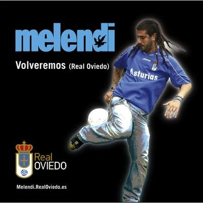 Himno Eventual Del Real Oviedo 專輯 Melendi