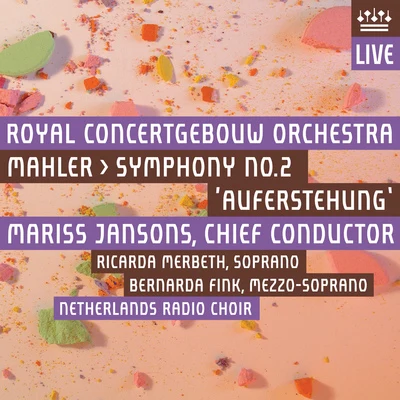 Royal Concertgebouw Orchestra Mahler, G.: symphony no. 2, resurrection (M二beth, fink, Netherlands radio choir, Royal concert GEB歐文orchestra, Jan說ONS)