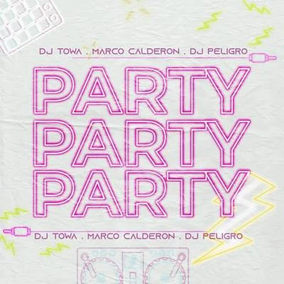 Party 專輯 GA/Kapla Y Miky/DJ Towa