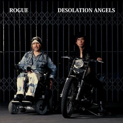 DESOLATION ANGELS 專輯 ROGUE