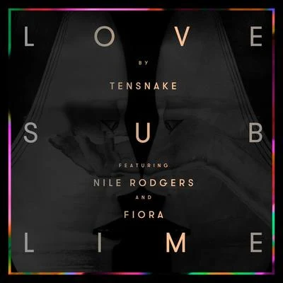 Tensnake Love Sublime