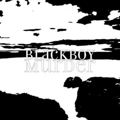 Blackboy Murder