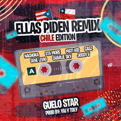 Ellas Piden (Remix) [Chile Edition] 專輯 Guelo Star/Yampi