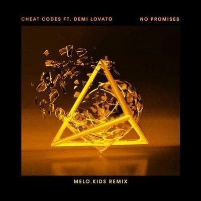 No Promises (Melo.Kids Remix) 專輯 Melo.Kids